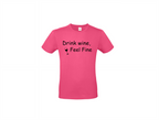 Drink wine, feel fine