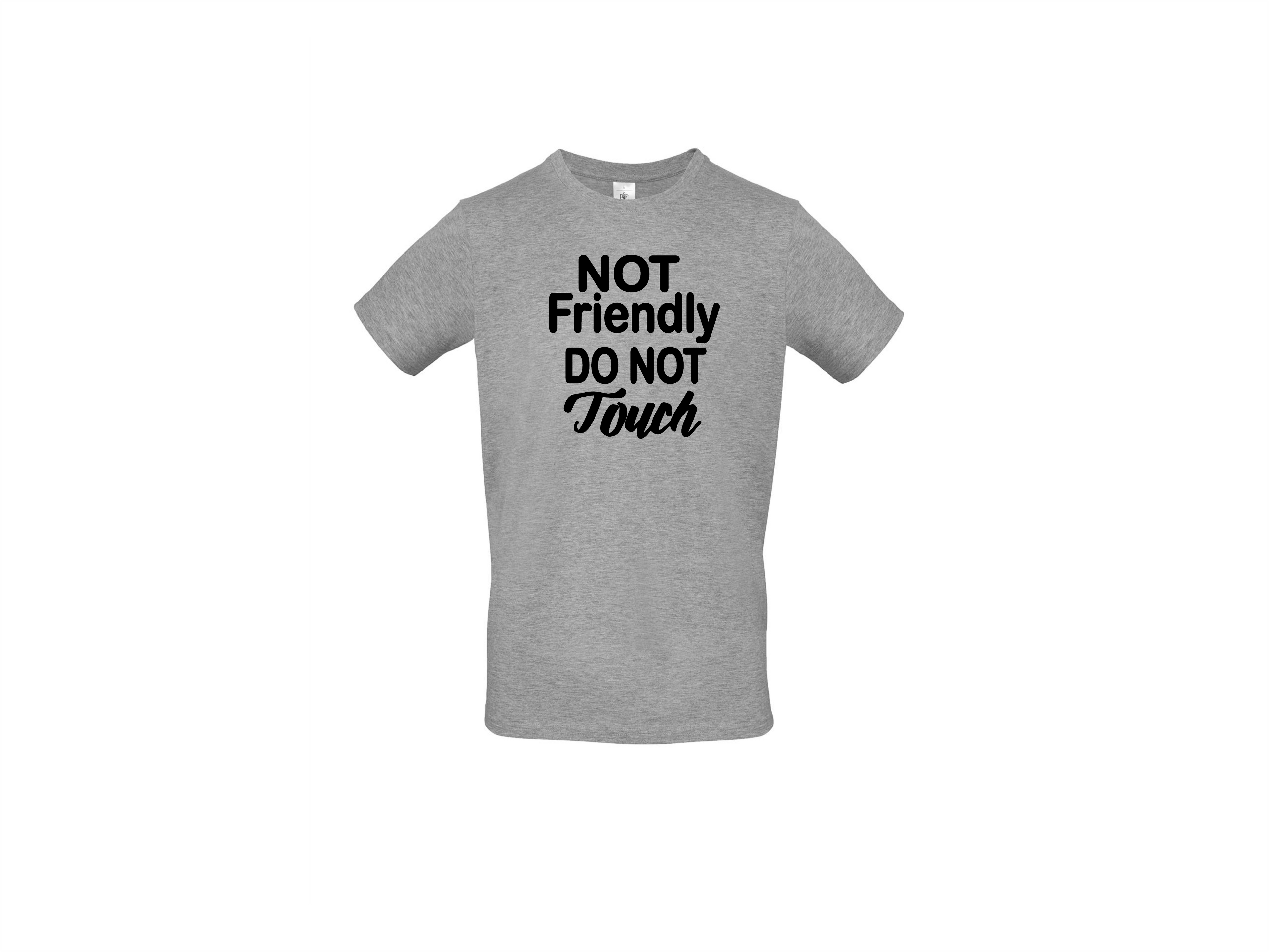 Not Friendly  do not touch